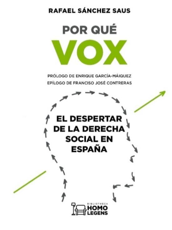 Por Que Vox: El Despertar De La Derecha Social En España