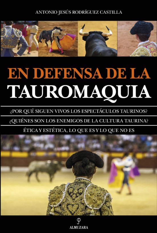 En Defensa De La Tauromaquia