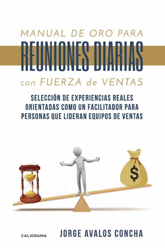 Manual De Oro Para Reuniones Diarias Con Fuerza De Ventas