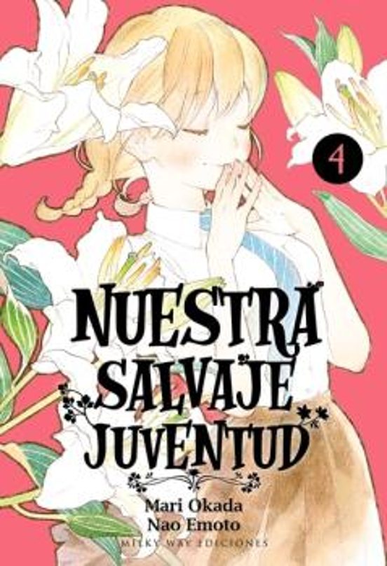 Nuestra Salvaje Juventud Vol. 4