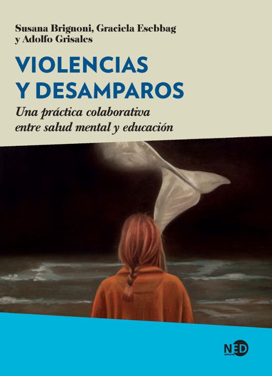 Violencias Y Desamparos