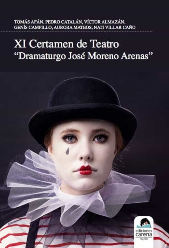 XI Certamen De Teatro Dramaturgo José Moreno Arenas
