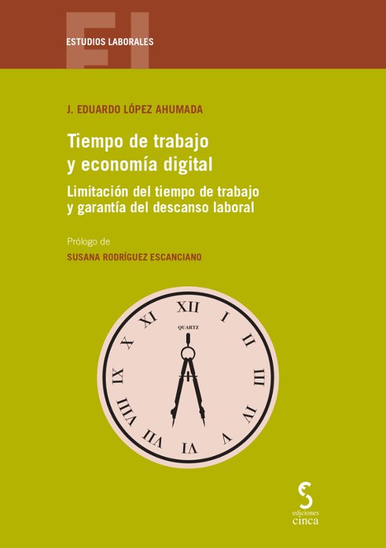 Tiempo De Trabajo Y Economía Digital.limitación Del Tiempo De Trabajo