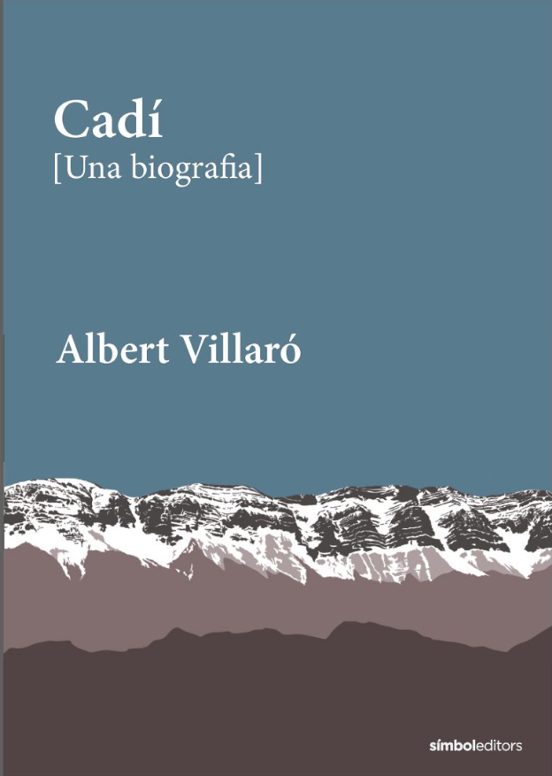 CADÍ [Una Biografia]