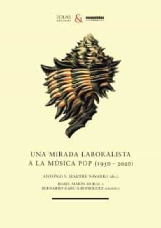 Una Mirada Laboralista A La Música Pop