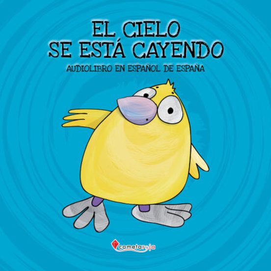 El Cielo Se Está Cayendo