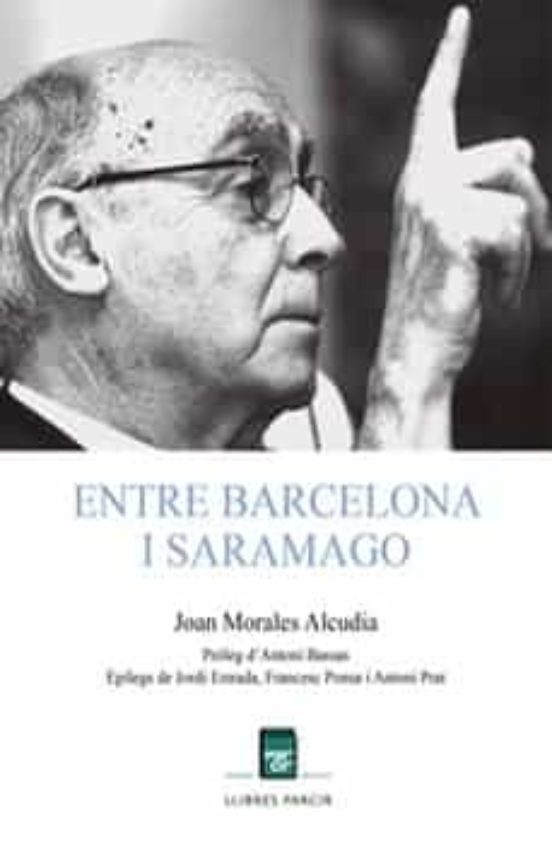Entre Barcelona I Saramago
