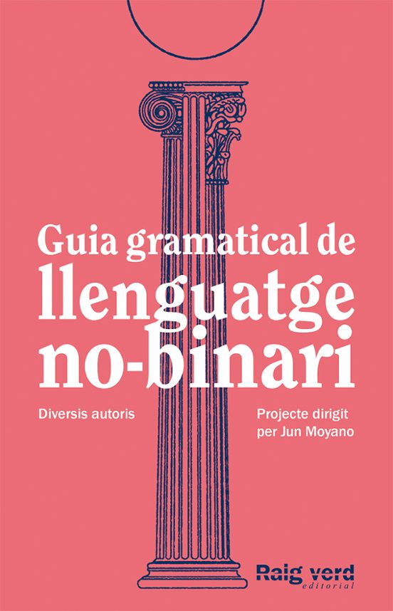 Guia Gramatical De Llenguatge No-binari