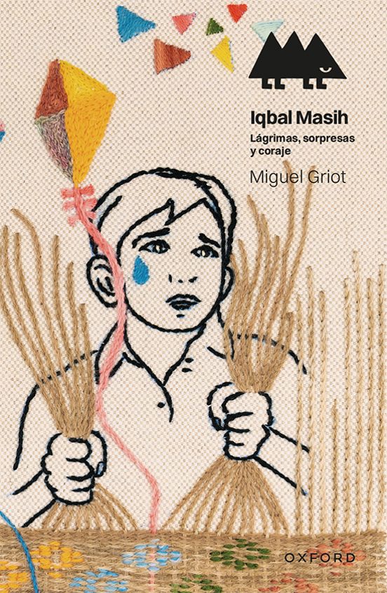 Iqbal Masih. Lágrimas Sorpresas Y Coraje