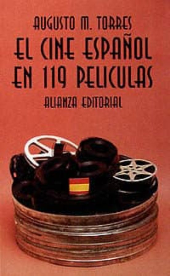 El Cine Español En 119 Películas