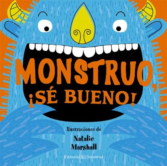 Monstruo ¡se Bueno!