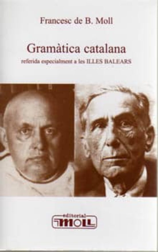 Gramatica Catalana. Referida Especialment A Les Illes Balears