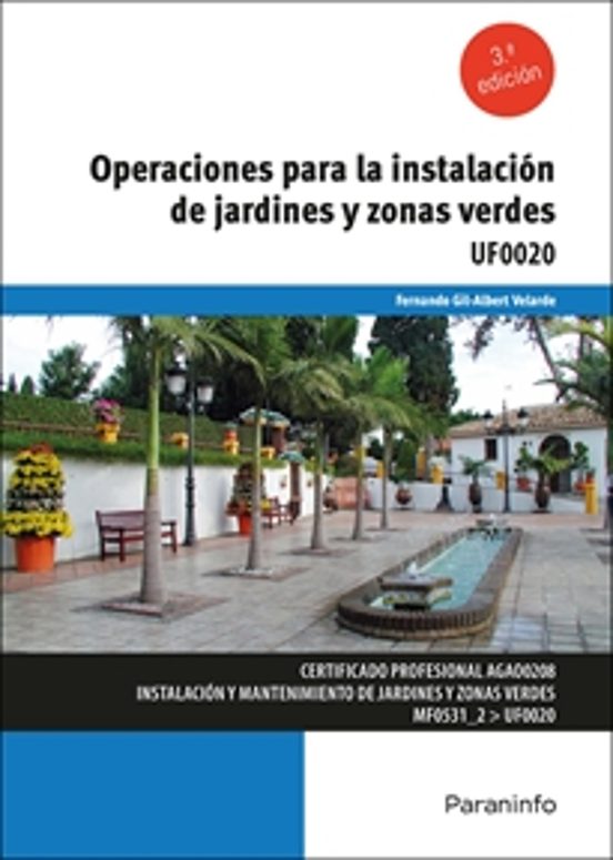 Uf0020 Operaciones para la Instalación de Jardines y Zonas Verdes