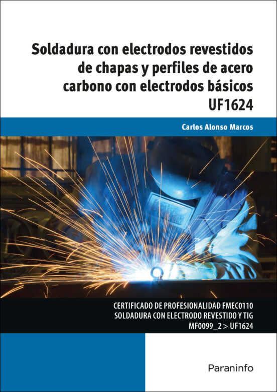 Soldadura Con Electrodos Revestidos De Chapas Y Perfiles De C