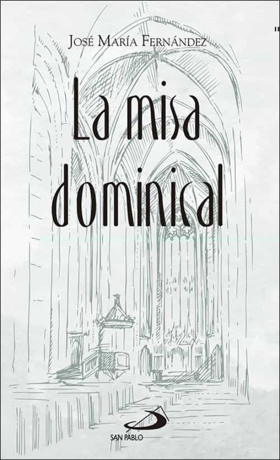 La Misa Dominical