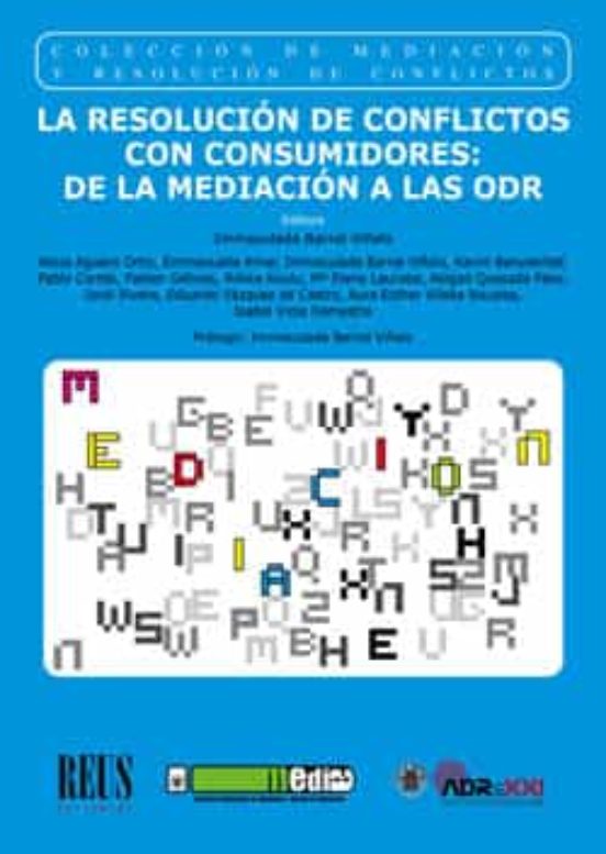 La Resolución de Conflictos con Consumidores: De la Mediación a las Od