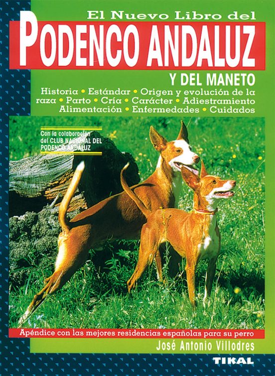 El Nuevo Libro Del Podenco Andaluz Y Del Maneto