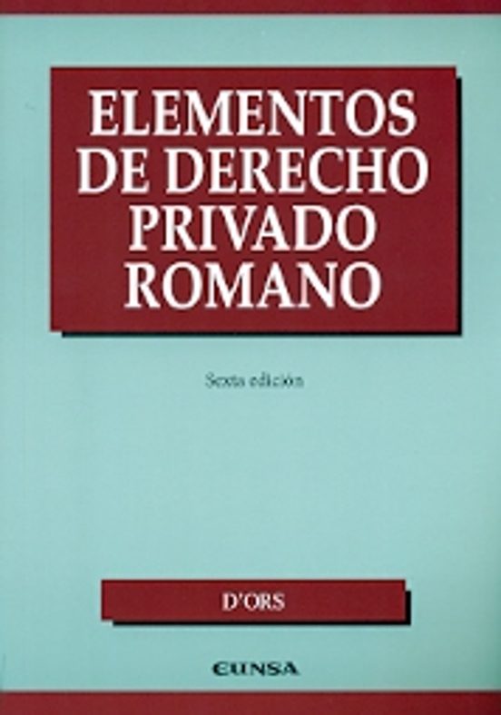 Elementos De Derecho Privado Romano