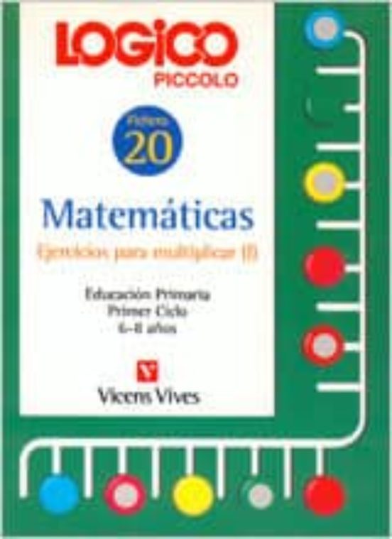 Logico Piccolo. Ejercicios para Multiplicar