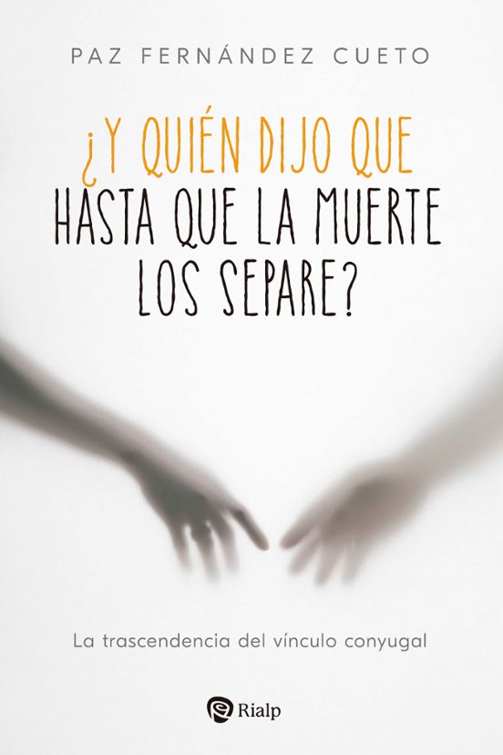 ¿Y Quién Dijo Que Hasta Que La Muerte Los Separe?
