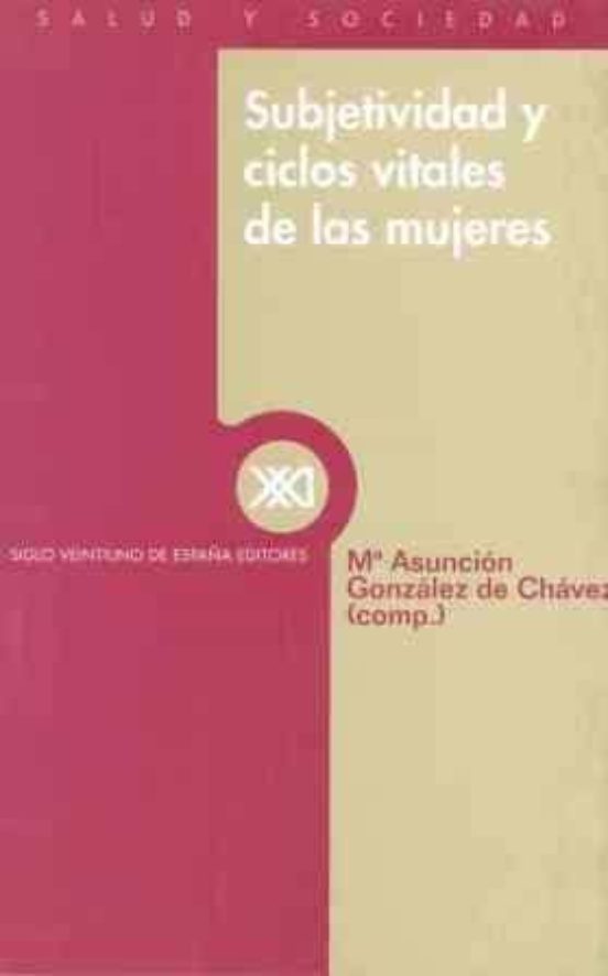 Subjetividad Y Ciclos Vitales De Las Mujeres