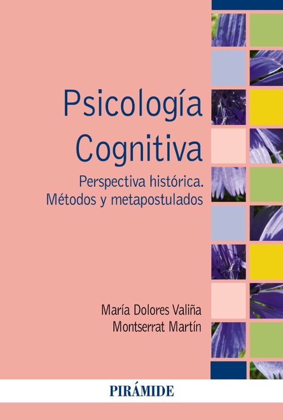 Psicologia Cognitiva: Perspectiva Historica. Metodos Y Metapostulados