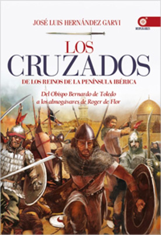 Los Cruzados De Los Reinos De La Península Ibérica
