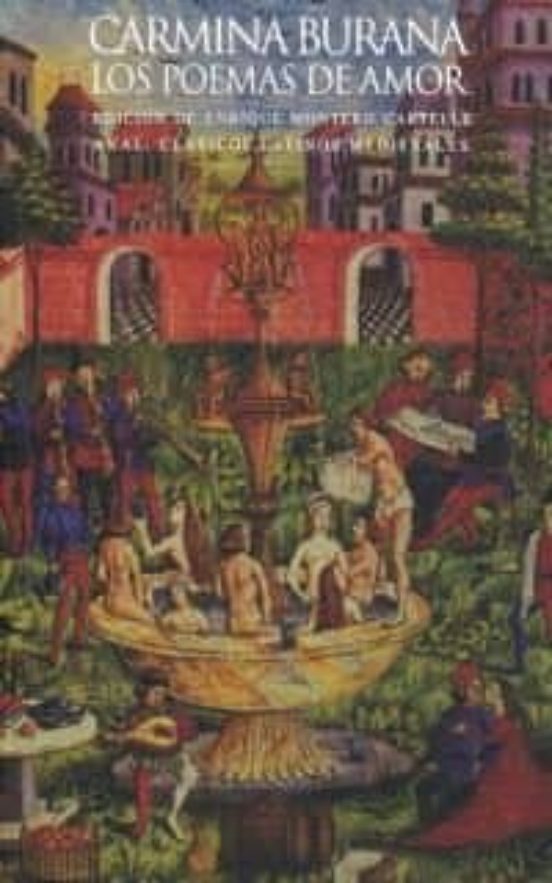 Carmina Burana: Los Poemas de Amor