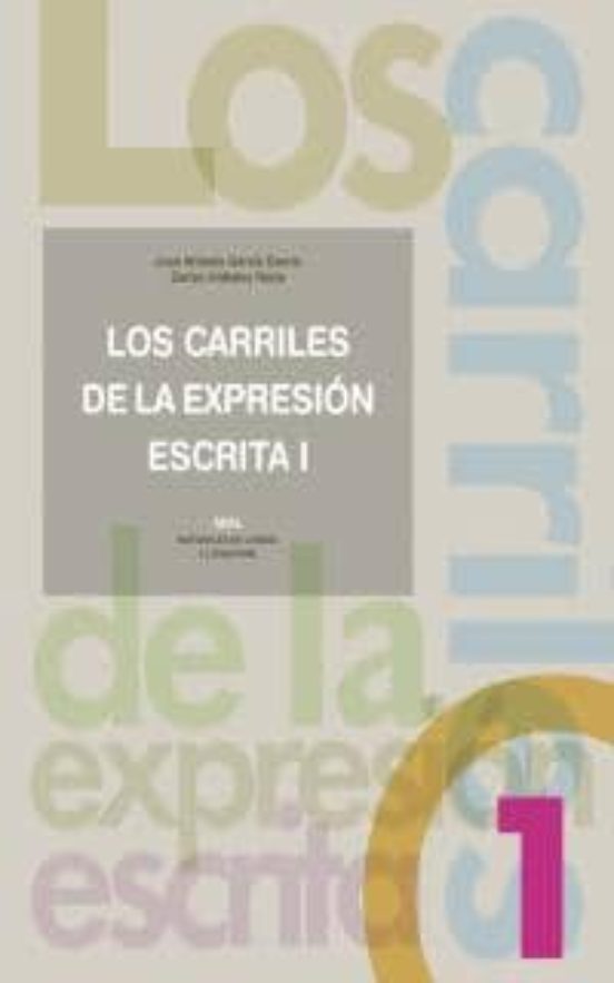 Los Carriles De La Expresión Escrita 1