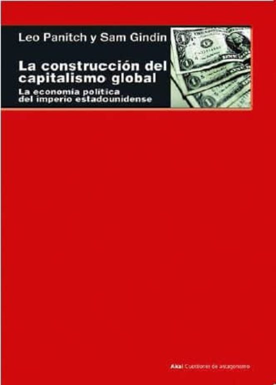 La Construcción Del Capitalismo Global