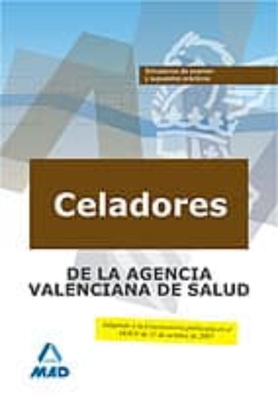 Celadores De La Agencia Valenciana De Salud. Simulacros De Examen Y Su