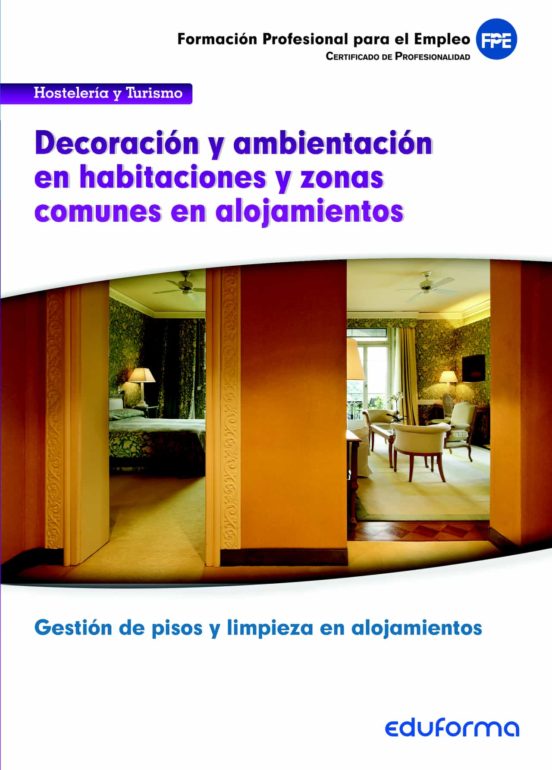 Uf00047. Decoración Y Ambientación En Habitaciones Y Zonas Comune S En