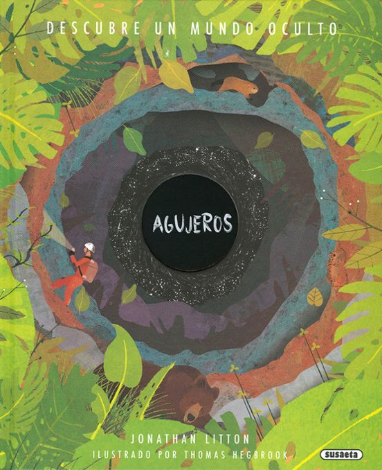 Agujeros Descubre Un Mundo Oculto