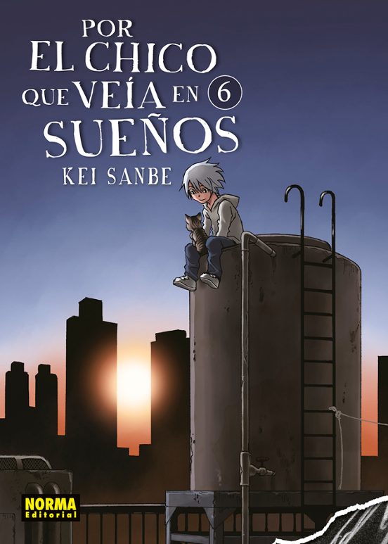 Por El Chico Que Veía En Sueños 6