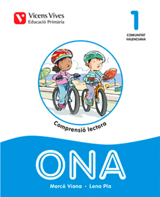 Ona 1. Comprensió Lectora. Comunitat Valenciana 1º Educacion Prim Aria