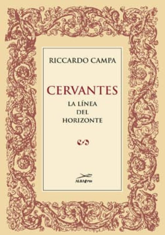 Cervantes: La Linea Del Horizonte