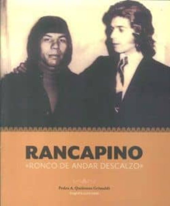 Rancapino: Ronco de Andar Descalzo
