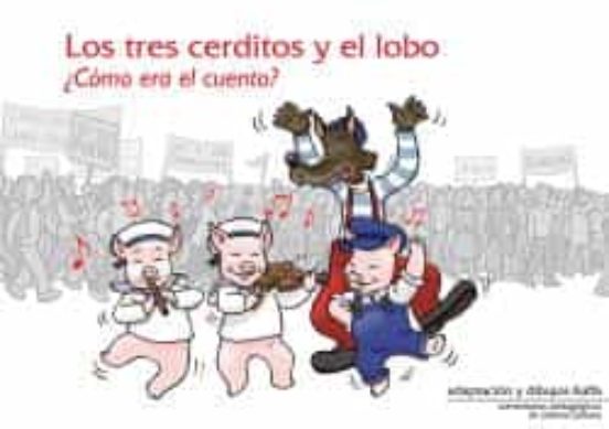Los Tres Cerditos Y El Lobo ¿como Era El Cuento?