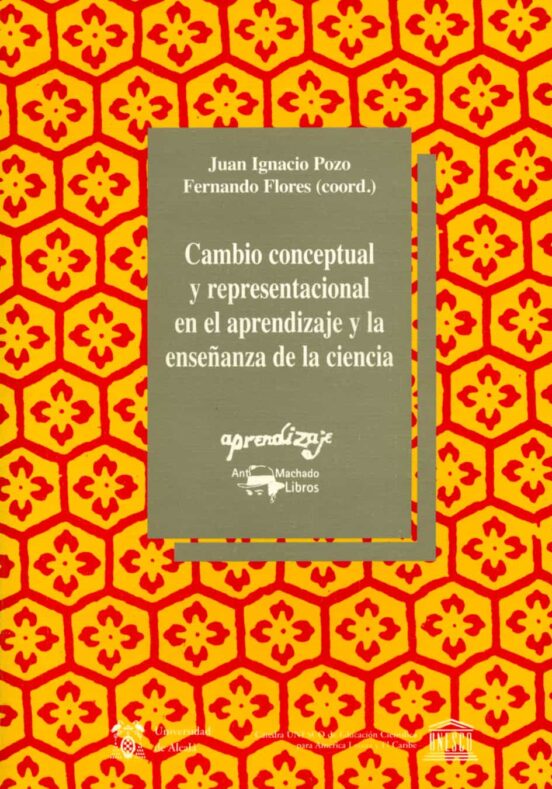 Cambio Conceptual Y Representacional En El Aprendizaje Y La Enseñanza De La Ciencia