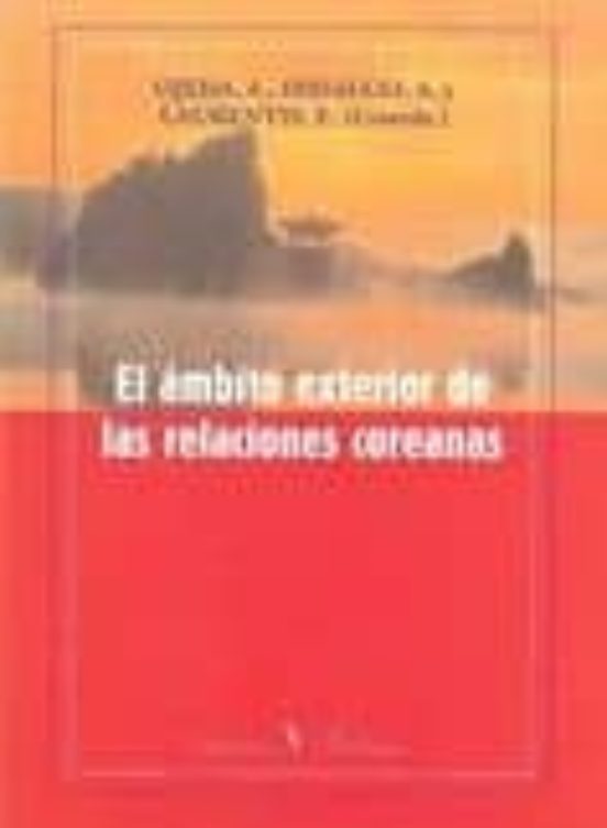El Ámbito Exterior De Las Relaciones Coreanas