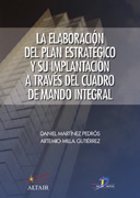 La Elaboracion del Plan Estrategico y Su Implantacion a Traves de L Cu