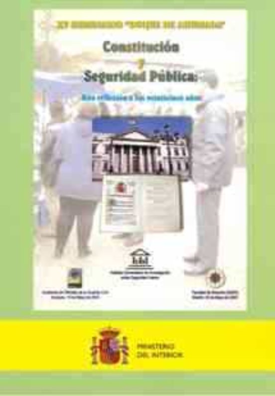 Constitucion Y Seguridad Publica: Una Reflexion A Los Veinticinco Años