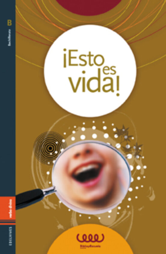 ¡esto Es Vida! Bachillerato B