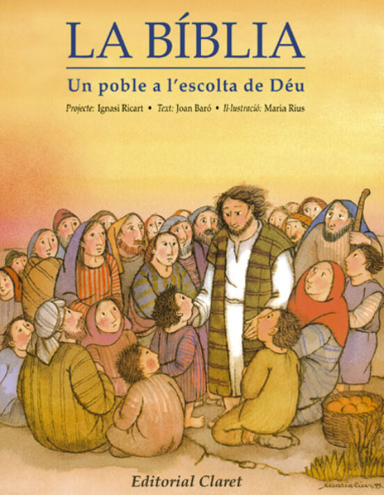 La Biblia Un Poble A L Escolta De Deu