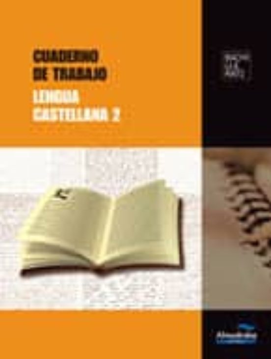 Lengua Castellana. Cuaderno De Trabajo 2º Bachillerato