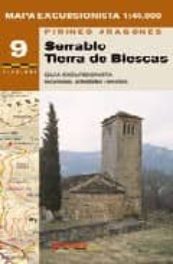 Mapa Excursionista Serrablo Tierra De Biescas : Pirineo Arag