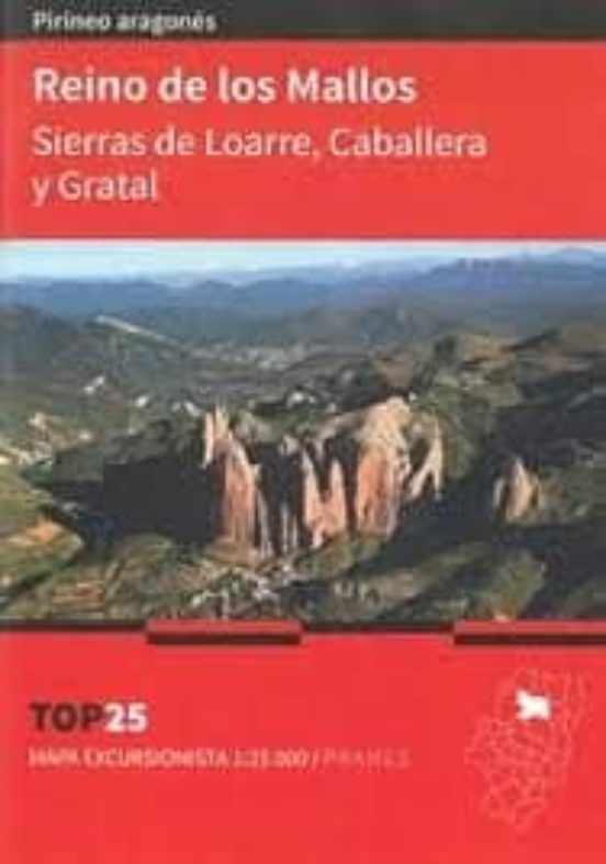 Reino De Los Mallos: Sierras De Loarre Caballera Y Gratal 2019 Mapa Ex