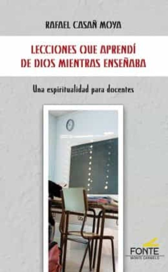 Lecciones Que Aprendí De Dios Mientras Enseñaba