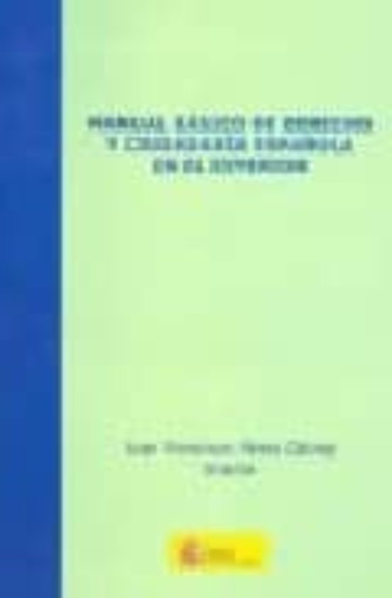 Manual Basico De Derecho Y Ciudadania Española En El Exterior