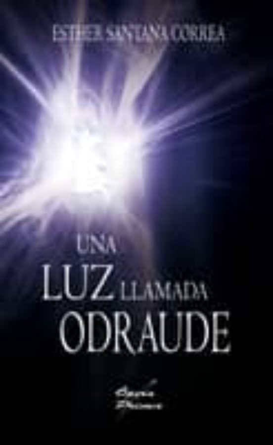 Una Luz Llamada Odraude
